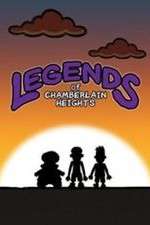 Legends of Chamberlain Heights