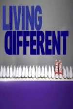 Living Different