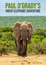 Paul O'Grady's Great Elephant Adventure