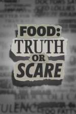 Food Truth or Scare