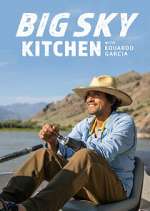 S2 E8 Big Sky Kitchen with Eduardo Garcia Season 2 Episode 8