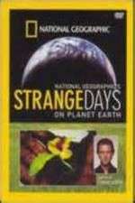 Strange Days on Planet Earth