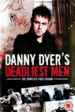 Danny Dyers Deadliest Men