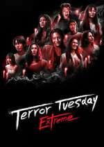 S1 E1 Terror Tuesday: Extreme Season 1 Episode 1