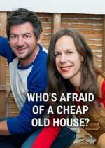 Who's Afraid of a Cheap Old House?