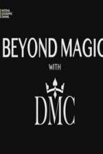 Beyond Magic with DMC