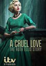 S1 E3 A Cruel Love: The Ruth Ellis Story Season 1 Episode 3