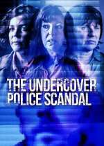 The Undercover Police Scandal: Love and Lies Exposed