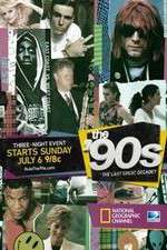 The '90s: The Last Great Decade