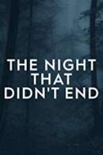 The Night That Didn\'t End