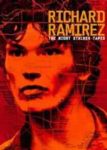 Richard Ramirez: The Night Stalker Tapes