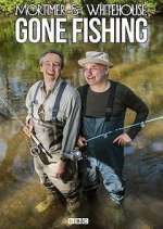 Mortimer and Whitehouse: Gone Fishing