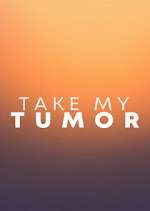 S1 E6 Take My Tumor Season 1 Episode 6