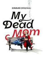 S1 E1 My Dead Mom Season 1 Episode 1