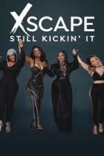 Xscape Still Kickin It