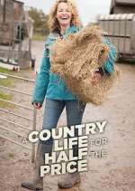 S5 E1 A Country Life for Half the Price with Kate Humble Season 5 Episode 1