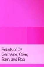 Rebels of Oz - Germaine, Clive, Barry and Bob