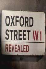 Oxford Street Revealed