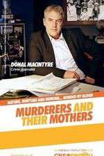 Murderers and Their Mothers