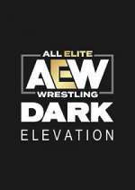 S3 E17 AEW Dark: Elevation Season 3 Episode 17