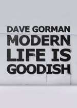 S6 E1 Dave Gorman: Modern Life is Goodish Season 6 Episode 1