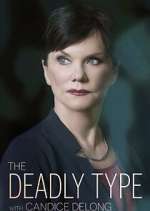 The Deadly Type with Candice DeLong