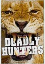 Deadly Hunters