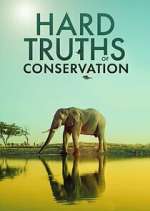 Hard Truths of Conservation