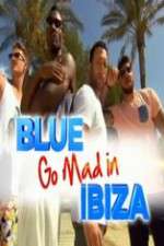 Blue Go Mad in Ibiza