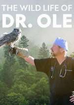 The Wild Life of Dr. Ole