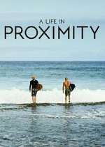 A Life in Proximity