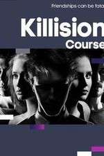 Killision Course