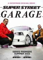 S1 E13 Super Street Garage Season 1 Episode 13