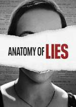 Anatomy of Lies