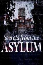 Secrets from the Asylum