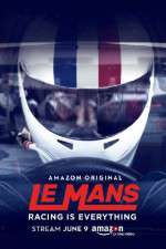 Le Mans Racing Is Everything