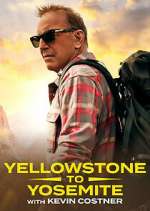 S1 E3 Yellowstone to Yosemite with Kevin Costner Season 1 Episode 3