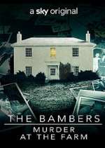 The Bambers: Murder at the Farm